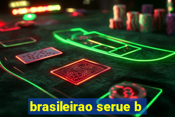 brasileirao serue b